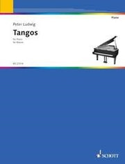 Peter Ludwig: Tangos (Piano)