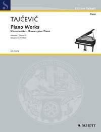 Marko Tajcevic: Klavierwerke Band 1 (Piano)