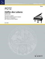 Eduard Puetz: Hälfte des Lebens (Piano)