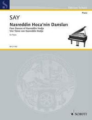 Fazil Say: Nasreddin Hoca'nin Danslar? op. 1 (Piano)