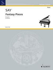 Fazil Say: Fantasy Pieces op. 2 (Piano)