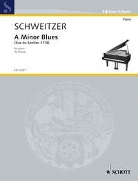 Benjamin Schweitzer: A Minor Blues (Piano)