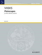 Pêteris Vasks: Plainscapes (Pianotrio)