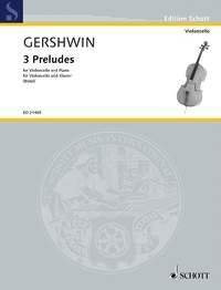 George Gershwin: 3 Preludes (Cello, Piano)