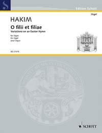 Hakim: O filii et filiae (Orgel)