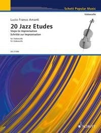Lucio Franco Amanti: 20 Jazz Etudes (Cello)