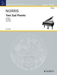 Jeremy Norris: Two Sad Poems (Piano)