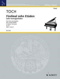 Ernst Toch: Fünfmal zehn Etüden op. 56 (Piano)