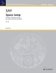 Fazil Say: Space Jump op. 46 (Pianotrio)