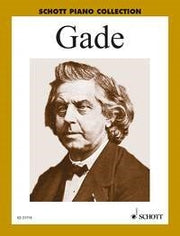 Niels Wilhelm Gade: Ausgewählte Klavierwerke (Piano)