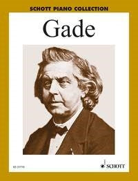 Niels Wilhelm Gade: Ausgewählte Klavierwerke (Piano)