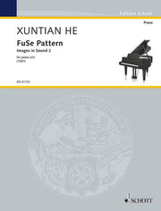 Xuntian He: FuSe Pattern (Piano)