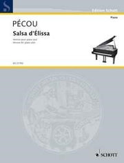 Thierry Pécou: Salsa d'Élissa (Piano)