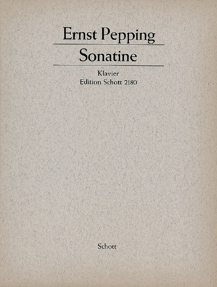 Ernst Pepping: Sonatine (Piano)