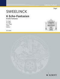 Sweelinck: 6 Echo-Fantasien (Orgel)