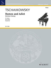 Pyotr Ilyich Tchaikovsky: Romeo and Juliet (Piano)