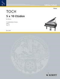Ernst Toch: 5 x 10 Etüden op. 57 Band 2 (Piano)