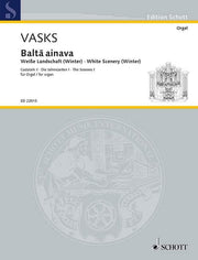 Vasks: Balt? ainava (Orgel)