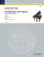 Nikolai Kapustin: 24 Preludes and Fugues op. 82 Band 2 (Piano)