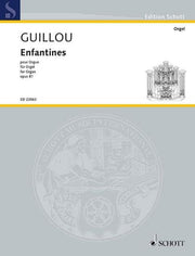Guillou: Enfantines op. 81 (Orgel)