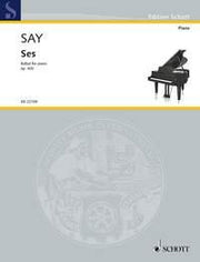 Fazil Say: Ses op. 40b (Piano)