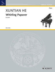 Xuntian He: Whirling Papaver (Piano)