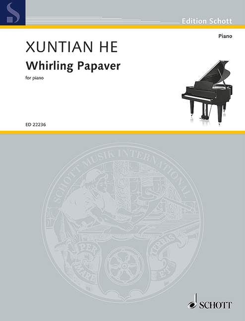 Xuntian He: Whirling Papaver (Piano)