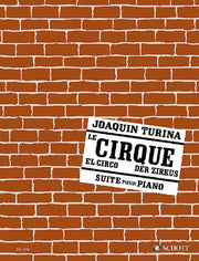 Joaquín Turina: Der Zirkus (Piano)