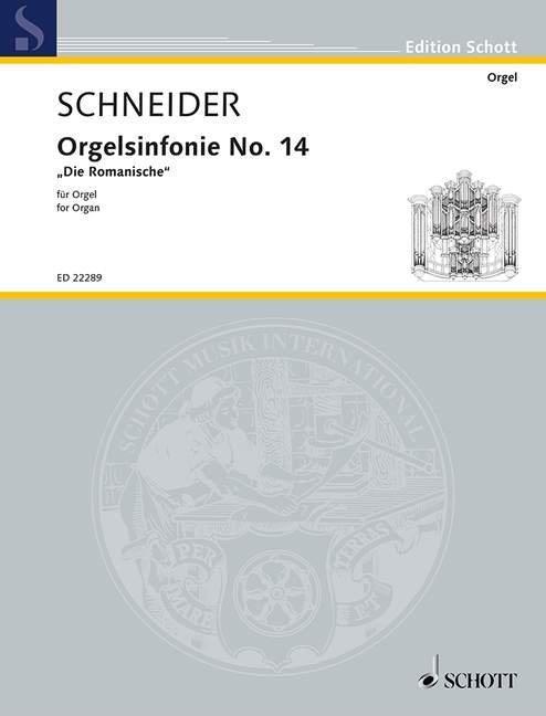Schneider: Orgelsinfonie No. 14 (Orgel)