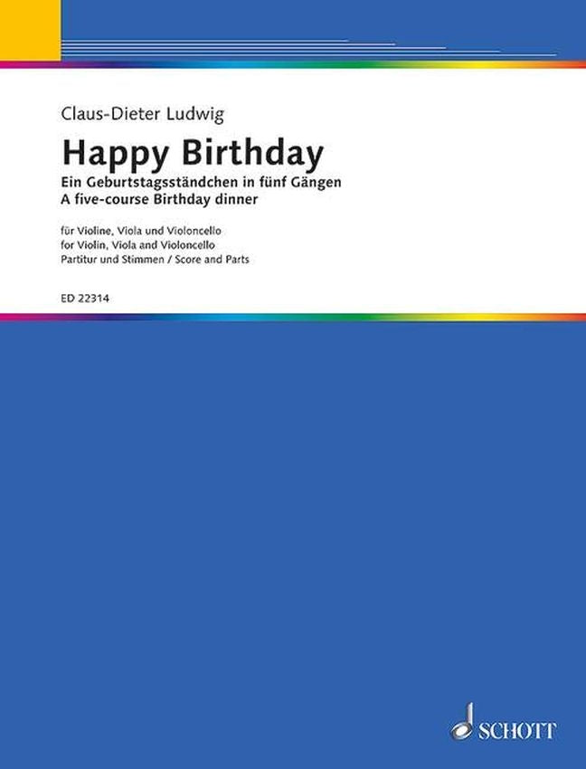 Claus-Dieter Ludwig: Happy Birthday (Strijktrio)