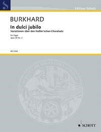 Burkhard: In dulci jubilo op. 28/2 (Orgel) afbeelding 2