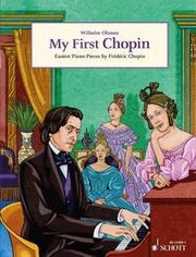 Frédéric Chopin: My First Chopin (Piano)