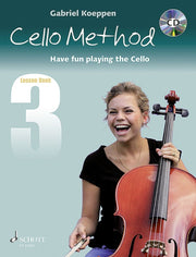 Gabriel Koeppen: Cello Method: Lesson Book 3 Buch 3 (Cello)