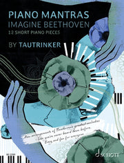 Tautrinker: Piano Mantras Band 1 (Piano)