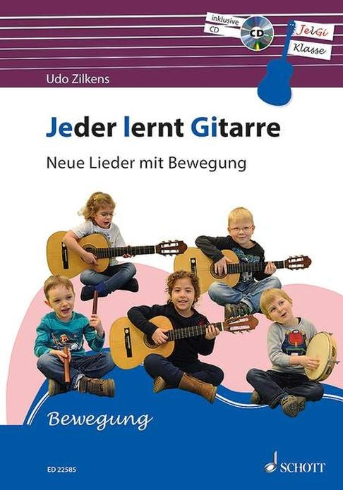 Zilkens: Jeder lernt Gitarre - Neue Lieder mit Bewegung (Gitaar)