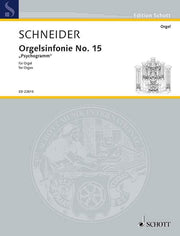 Schneider: Orgelsinfonie No. 15 (Orgel)