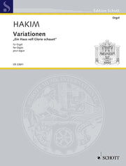 Hakim: Variationen "Ein Haus voll Glorie schauet" (Orgel)