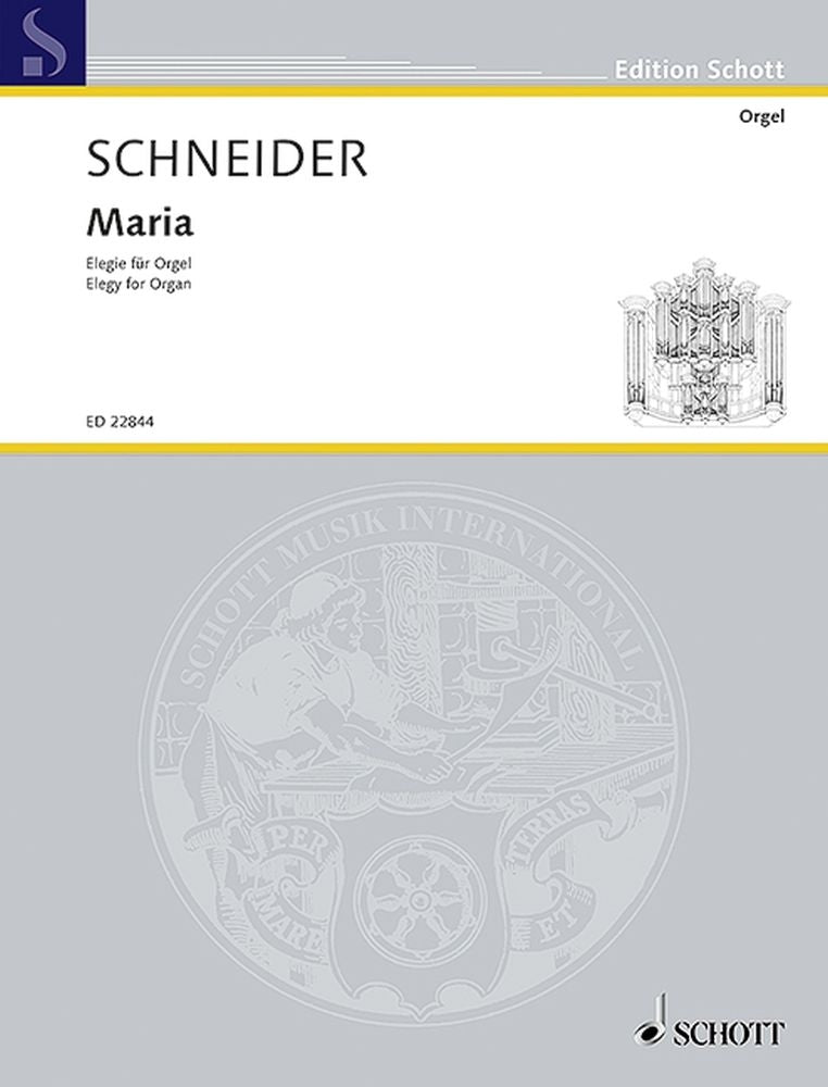 Schneider: Maria (Orgel)