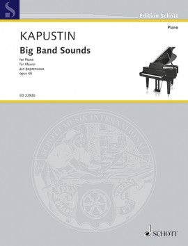 Nikolai Kapustin: Big Band Sounds op. 46 (Piano)