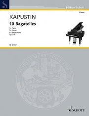 Nikolai Kapustin: 10 Bagatelles op. 59 (Piano)