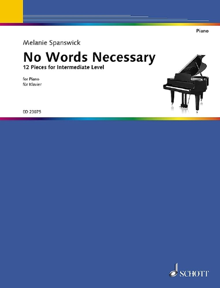 Melanie Spanswick: No Words Necessary (Piano)