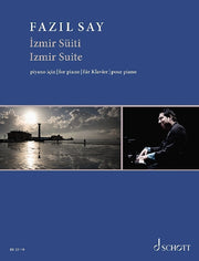 Fazil Say: ?zmir Süiti op. 79 (Piano)
