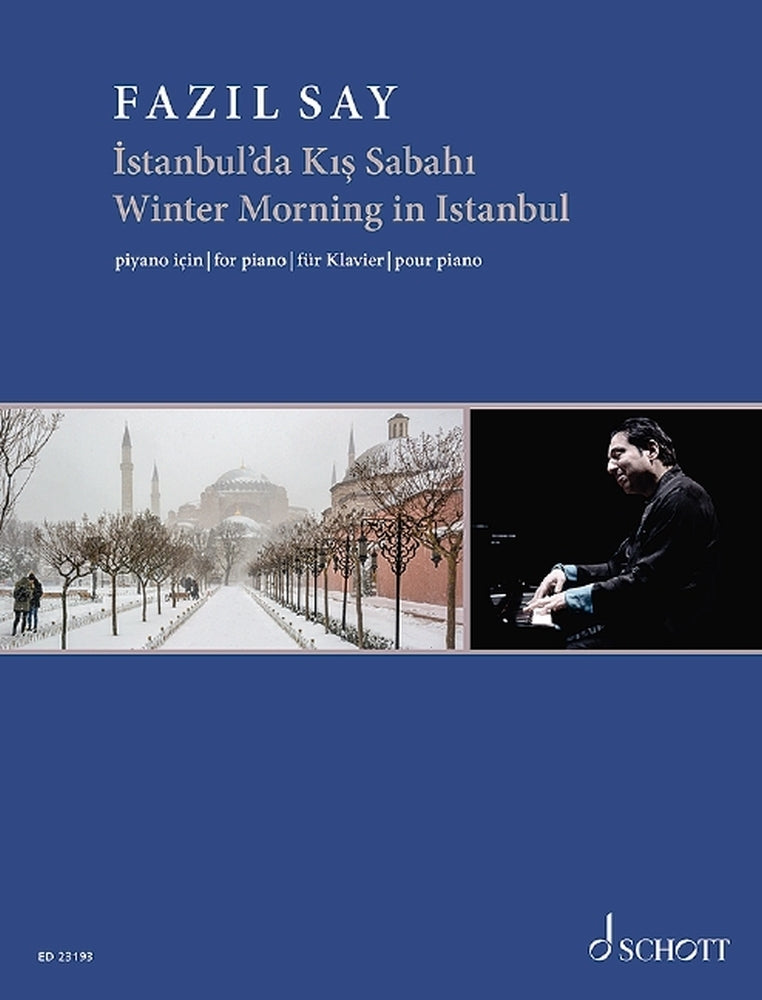 Fazil Say: Wintermorgen in Istanbul op. 51c Art of Piano No. 3 (Piano)