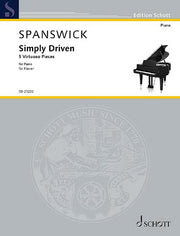 Melanie Spanswick: Simply Driven (Piano)
