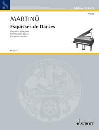 Bohuslav Martinu: Esquisses de Danses (Piano)