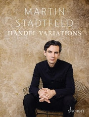 Martin Stadtfeld: Händel Variations (Piano)