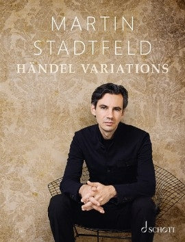 Martin Stadtfeld: Händel Variations (Piano)