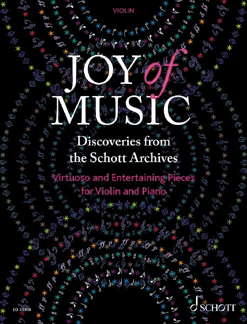 Joy of Music -Discoveries from the Schott Archives