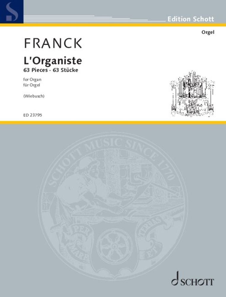Franck: L'Organiste (Orgel)
