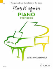 Melanie Spanswick: Play it again: Piano (Piano)